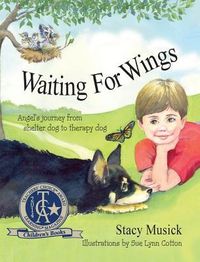 Produktbild: Waiting for Wings, Angel's Journey from Shelter Dog to Therapy Dog