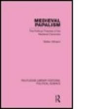 Produktbild: Medieval Papalism (Routledge Library Editions: Political Science Volume 36)
