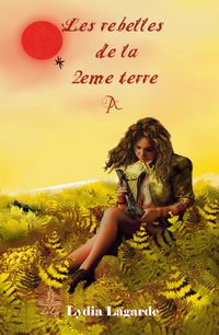 Produktbild: Les rebelles de la 2eme terre