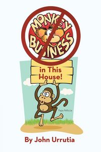 Produktbild: No Monkey Business in This House!