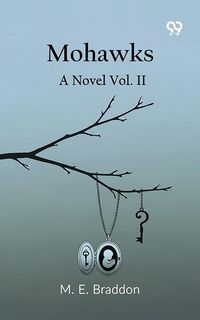 Produktbild: Mohawks A Novel Vol. II