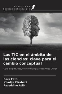 Produktbild: Las TIC en el &aacute;mbito de las ciencias: clave para el cambio conceptual