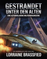 Produktbild: Gestrandet unter den Alten (Die Chroniken der Leere, #1)