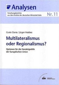 Bild vom Artikel Multilateralismus oder Regionalismus? vom Autor Guido Glania
