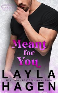 Bild vom Artikel Meant For You (The Connor Family, #3) vom Autor Layla Hagen
