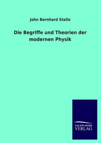 Produktbild: Die Begriffe und Theorien der modernen Physik