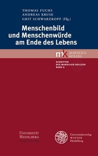 Produktbild: Menschenbild und Menschenw&uuml;rde am Ende des Lebens