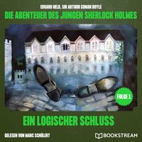 Produktbild: Ein logischer Schluss (Die Abenteuer des jungen Sherlock Holmes, Folge 1)
