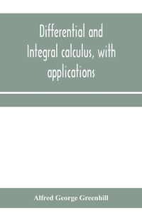 Produktbild: Differential and integral calculus, with applications