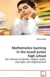 Produktbild: David, H: Mathematics learning in the Israeli junior high sc