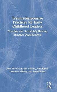 Produktbild: Trauma-Responsive Practices for Early Childhood Leaders