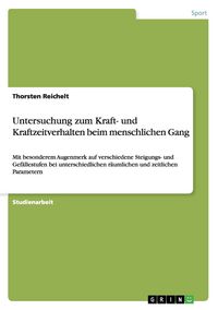 Produktbild: Untersuchung zum Kraft- und Kraftzeitverhalten beim menschlichen Gang