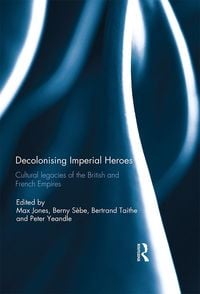 Produktbild: Decolonising Imperial Heroes