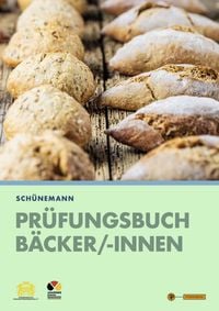 Produktbild: Pr&uuml;fungsbuch B&auml;cker/-innen
