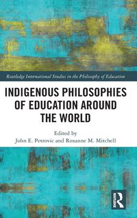 Produktbild: Indigenous Philosophies of Education Around the World