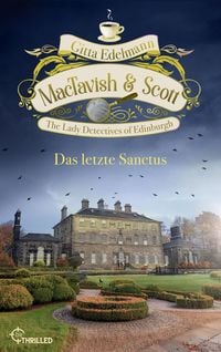 Produktbild: MacTavish & Scott - Das letzte Sanctus