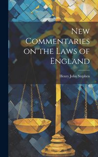 Produktbild: New Commentaries on the Laws of England