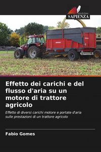 Produktbild: Effetto dei carichi e del flusso d'aria su un motore di trattore agricolo