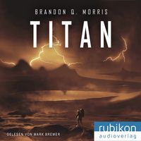 Bild vom Artikel Titan (Eismond 2) vom Autor Brandon Q. Morris