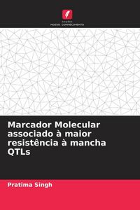 Produktbild: Marcador Molecular associado &agrave; maior resist&ecirc;ncia &agrave; mancha QTLs