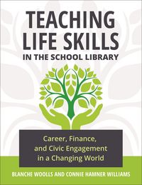 Produktbild: Teaching Life Skills in the School Library