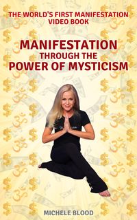 Produktbild: Manifestation Through The Power Of Mysticism