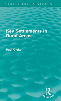 Produktbild: Key Settlements in Rural Areas (Routledge Revivals)