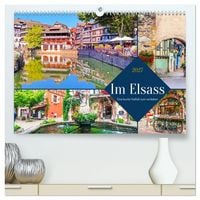 Produktbild: Im Elsass - Eine bunte Vielfalt zum verlieben (hochwertiger Premium Wandkalender 2027 DIN A2 quer), Kunstdruck in Hochglanz