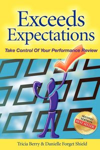 Produktbild: Exceeds Expectations - Take Control of Your Performance Review