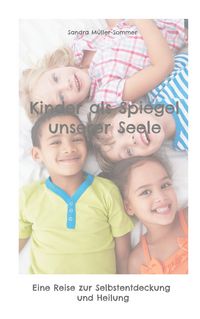 Produktbild: Kinder als Spiegel unserer Seele