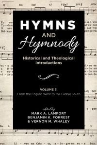 Produktbild: Hymns and Hymnody: Historical and Theological Introductions, Volume 3