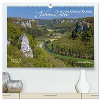 Produktbild: JahresZeiten an der Oberen Donau (hochwertiger Premium Wandkalender 2027 DIN A2 quer), Kunstdruck in Hochglanz