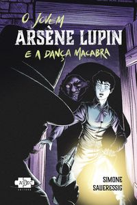 Produktbild: O jovem Ars&egrave;ne Lupin e a dan&ccedil;a macabra