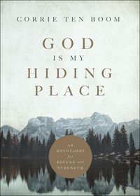 Bild vom Artikel God Is My Hiding Place - 40 Devotions for Refuge and Strength vom Autor Corrie ten Boom