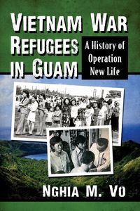 Produktbild: Vietnam War Refugees in Guam