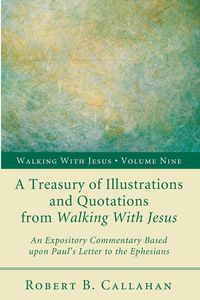 Produktbild: A Treasury of Illustrations and Quotations from Walking With Jesus
