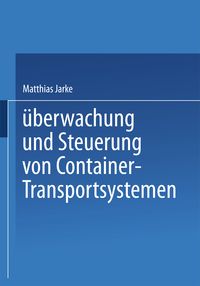 Produktbild: &Uuml;berwachung und Steuerung von Container-Transportsystemen