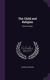 Produktbild: The Child and Religion: Eleven Essays