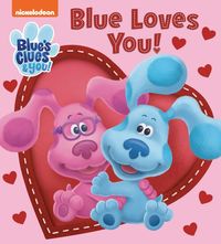 Produktbild: Blue Loves You! (Blue's Clues & You)