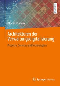 Produktbild: Architekturen der Verwaltungsdigitalisierung