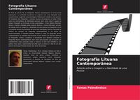 Produktbild: Fotografia Lituana Contempor&acirc;nea