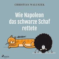 Produktbild: Wie Napoleon das schwarze Schaf rettete