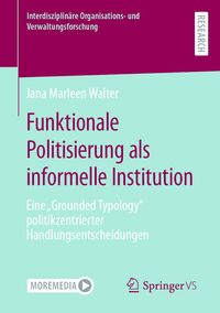 Produktbild: Funktionale Politisierung als informelle Institution