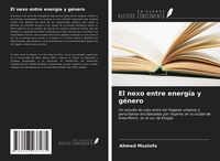 Produktbild: El nexo entre energ&iacute;a y g&eacute;nero