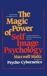 Produktbild: The Magic Power of Self-Image Psychology
