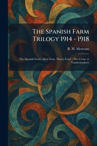 Produktbild: The Spanish Farm Trilogy 1914 - 1918