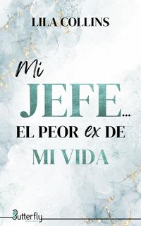 Produktbild: Mi Jefe El Peor Ex De Mi Vida