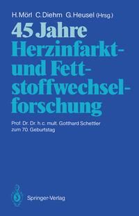 Produktbild: 45 Jahre Herzinfarkt- und Fettstoffwechselforschung