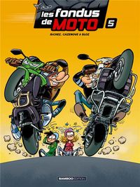 Produktbild: Les fondus de moto. Tome 5
