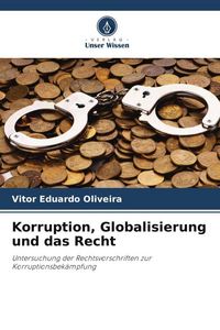 Produktbild: Korruption, Globalisierung und das Recht